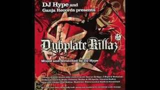 Dj Hype and Ganja Records presents Dubplate Killaz
