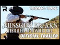 Movie Trailers 2024 Official Trailer for MISSOURI BREAKS: THE BALLAD OF MISSOURI BILL