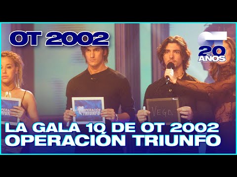 GALA 10 - OPERACIÓN TRIUNFO 2 (ENTERA) | OT 2002