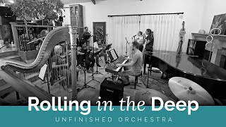 Rolling In The Deep performed by Unfinished Orchestra