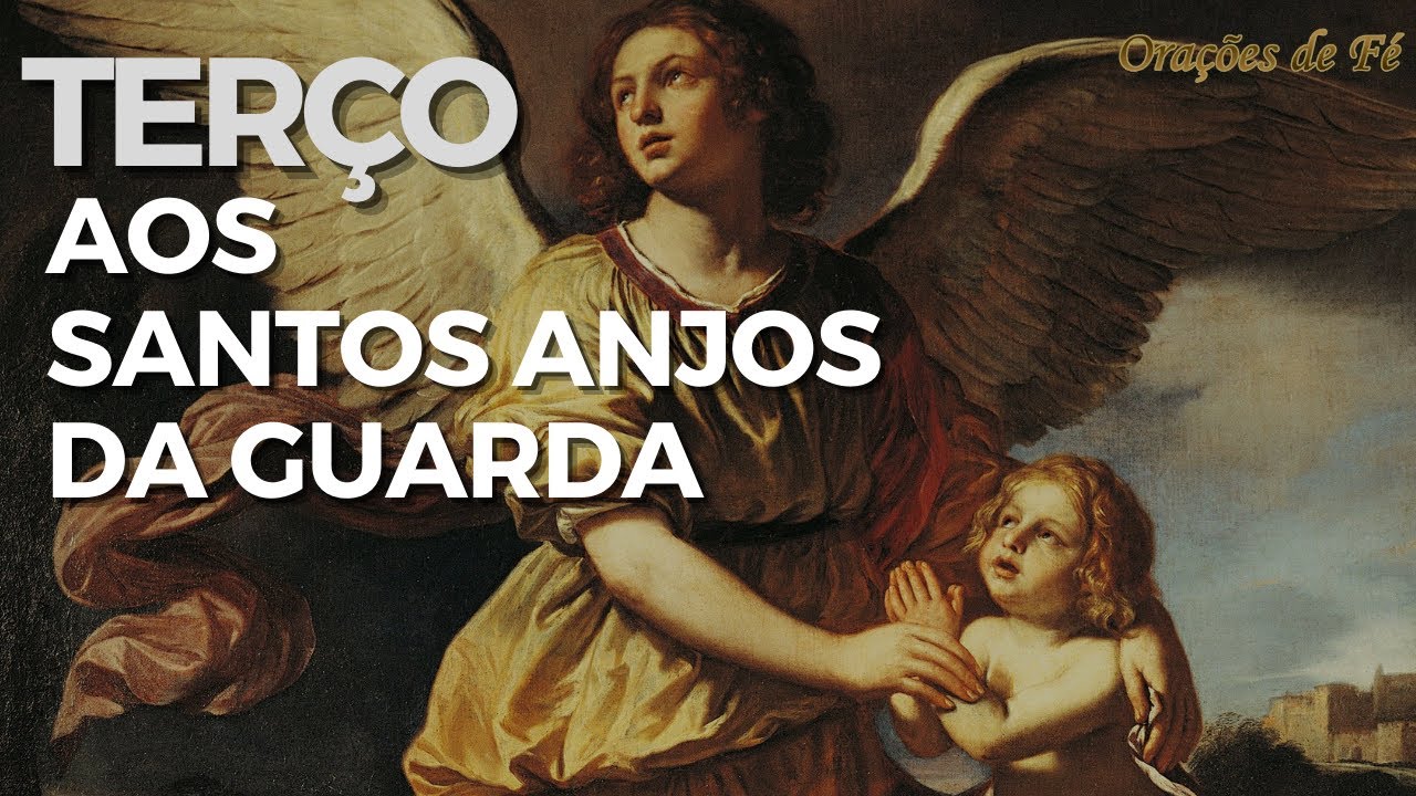 Terço aos Santos Anjos da Guarda