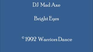 DJ Mad Axe - Bright Eyes