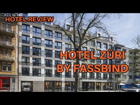 Hotel Review: Hotel Züri by Fassbind. Dec 1-3 2023