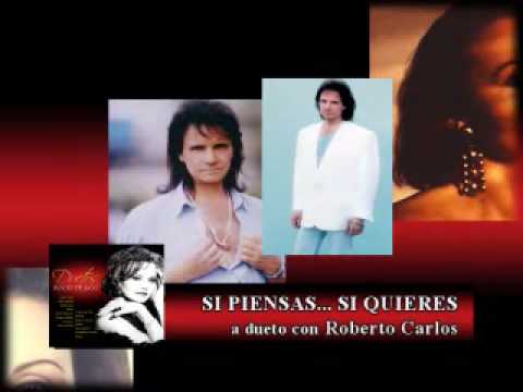 Rocio Durcal - Si piensas....Si quieres (A dueto con Roberto Carlos)