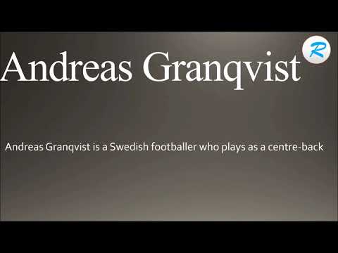 How to pronounce Andreas Granqvist