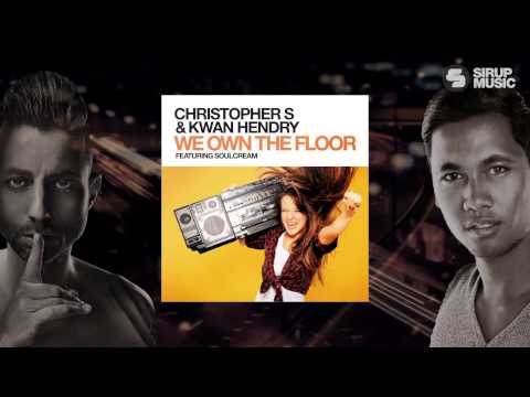 Christopher S & Kwan Hendry feat. SoulCream - We Own The Floor [Wombat/Sirup Music] - Teaser