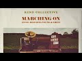 Rend Collective - Marching On ft. Hillsong Young & Free (Audio)