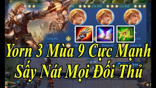 Đội Hình Mạnh Nhất Cờ Liên Quân Mùa 9 Kết Hợp Với Yorn 3 Sấy Nát Mọi Đối Thủ