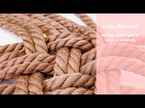REinventa12 | Cesta de macramé con el nudo original de los canastos clásicos.