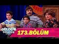 Güldür Güldür Show 173.Bölüm (Tek Parça Full HD)
