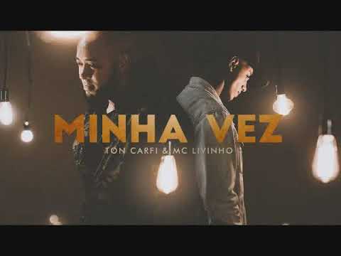 MINHA VEZ / TON CARFI E MC LIVINHO - Música Gospel