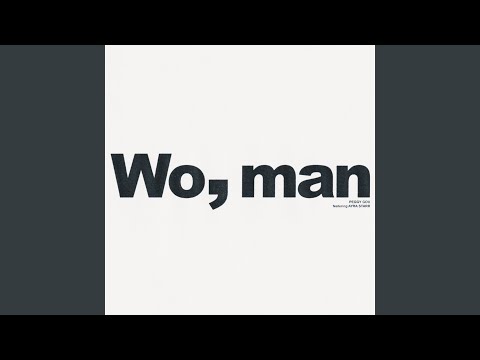 Wo, man (Edit)
