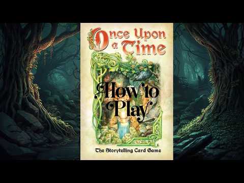 How to Play: Once Upon a Time