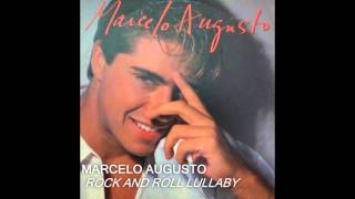 MARCELO AUGUSTO   ROCK AND ROLL LULLABY
