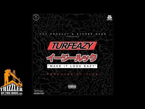Turfeazy Breh - Make It Look Eazy [Prod. C-Loz] [Thizzler.com]