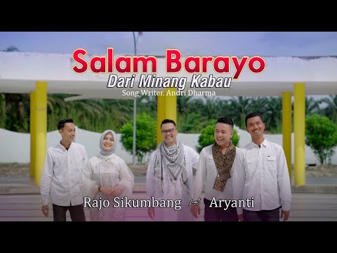 Salam Barayo Dari minangkabau - Rajo Sikumbang Feat Aryanti (Official Clip Video)