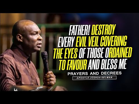 Father, Destroy every evil veil covering the eyes of my destiny helpers | Joshua Selman #prayer