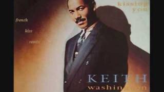 Keith Washington - Kissing You (French Kiss Remix)