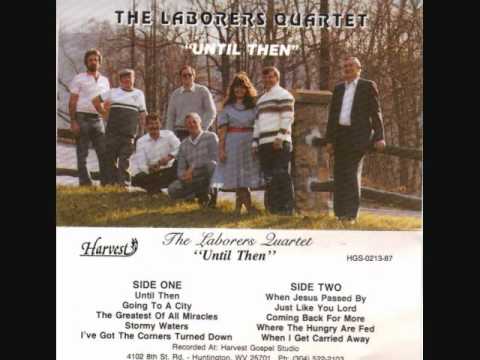 The Laborers Quartet   I've Got The Corners Turned Down