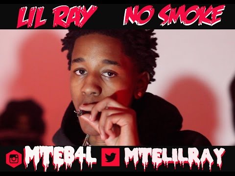 LIL RAY - NO SMOKE
