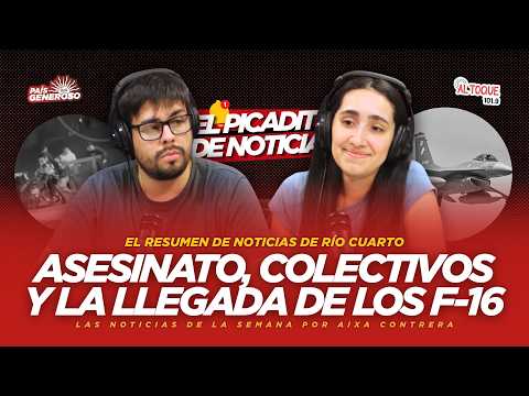 🔴 CAOS EN RÍO CUARTO: Asesinato, colectivos y la llegada de los F-16 | #ELPICADITODENOTICIAS