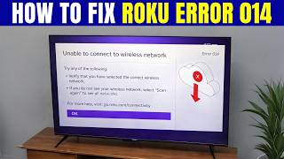 Fix Roku Error 014 Fast | How to Fix Roku Error Code 014 WiFi & Internet Connection Issue