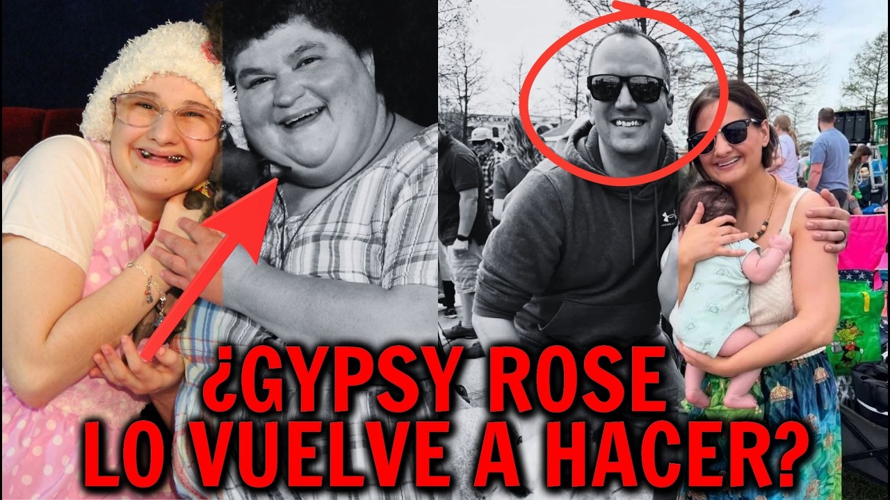 QUÉ ACABA de PASAR con GYPSY ROSE? HIZO ALGO MUY MALO o LA MALA SUERTE LA PERSIGUE?