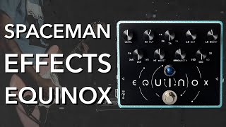 Video thumbnail for Spaceman Effects - Equinox // EQ by MAS Distro