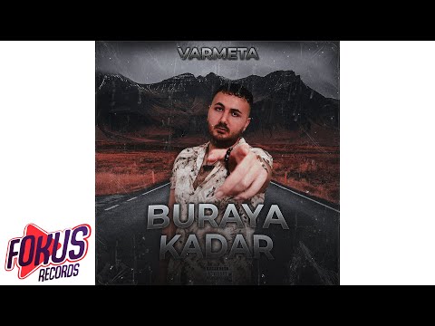 Varmeta - Buraya Kadar (Official Audio)
