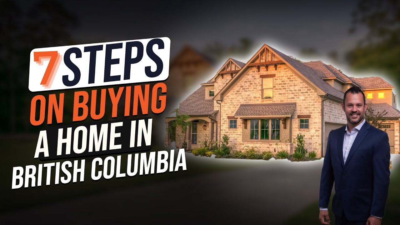 Buying a Home in BC? Watch This Video