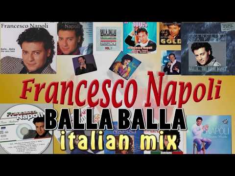 Francesco Napoli - BALLA BALLA  ITALIANMIX -