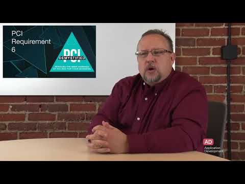 PCI Requirement 6 – Develop and Maintain Secure Systems and Applications