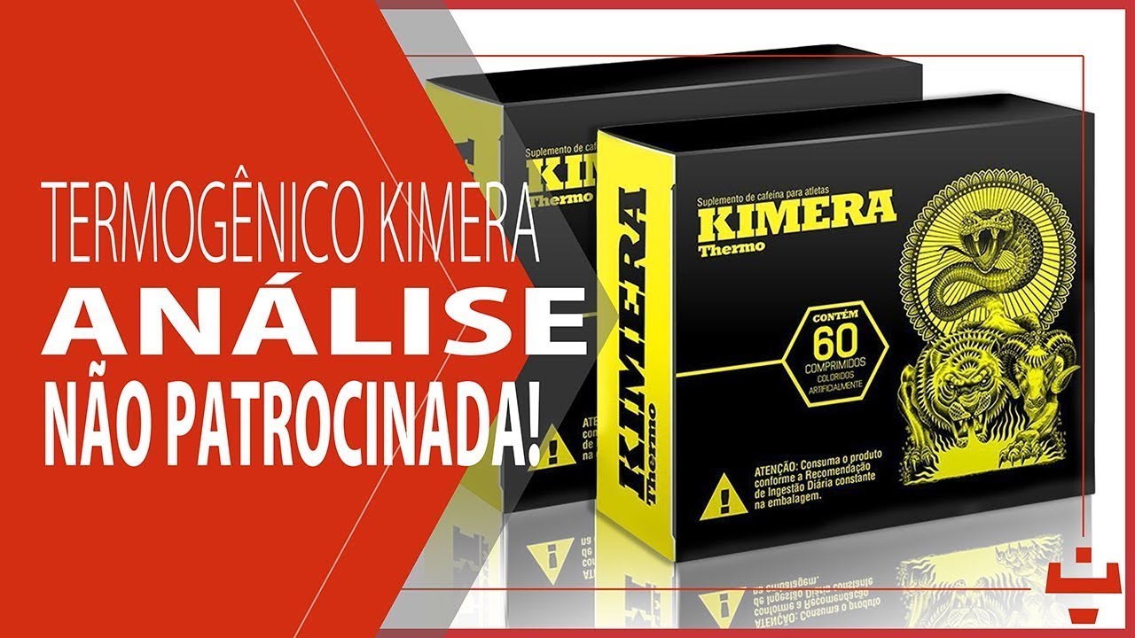 TERMOGÊNICO KIMERA | ANÁLISE NÃO PATROCINADA!