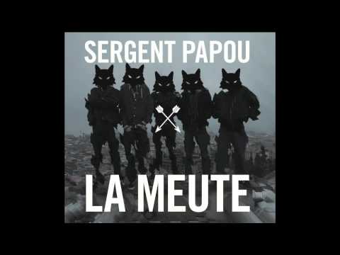 Suivre le Brouillard - Sergent Papou - La Meute