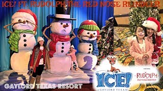 ICE! ft. Rudolph the Red Nose Reindeer at Gaylord Texan Resort