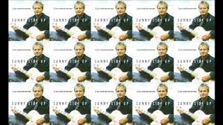 Sunny Side Up - If You Could See Me Now [radio version]