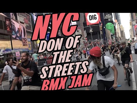 DON OF THE STREETS JAM NYC - DIG BMX - 2022