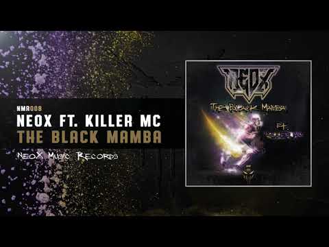 NeoX Ft. Killer MC - The Black Mamba (NMR-008)
