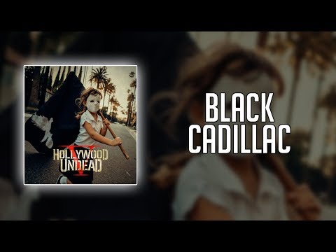 Hollywood Undead ft. B-Real - Black Cadillac (Lyrics)