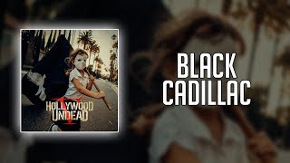 Hollywood Undead ft. B-Real - Black Cadillac (Lyrics)