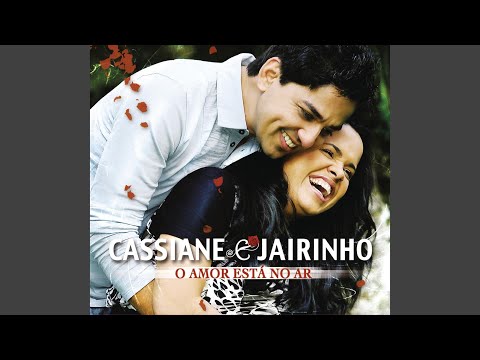 Coisas De Nós Dois - Cassiane e Jairinho