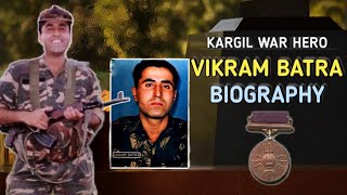 Captain Vikram Batra Biography | Story Of A Man Who Made Pakistan Cry - Kargil War Hero Vikram Batra