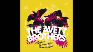 The Avett Brothers - Skin and Bones (Album Version)