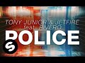 Tony Junior & JETFIRE feat. Rivero - Police ...