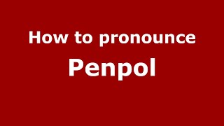 How to pronounce Penpol