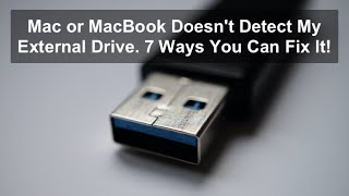 Mac or Macbook does not detect my external drive, how to fix?