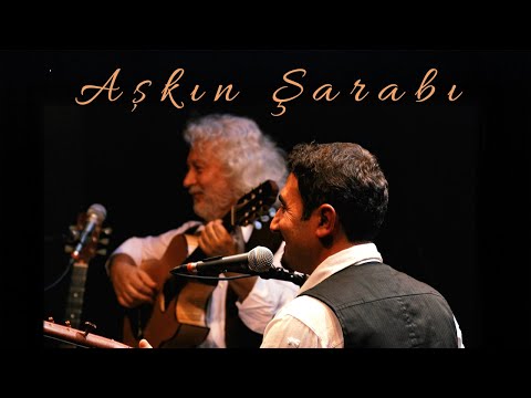 Mikaîl Aslan & Erkan Oğur - Aşkın şarabı