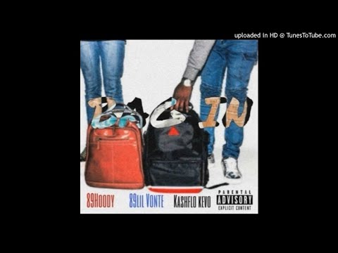 Kashflo Kevo - Bag In (feat. Lil Vonte 89 & 89 Hoodro)