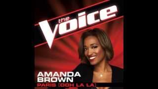 Amanda Brown: &quot;Paris (Ooh La La)&quot; - The Voice (Studio Version)