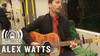 Alex Watts - Hopeful | Tram Sessions